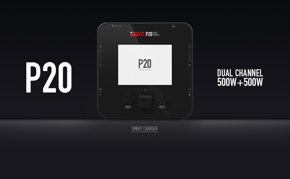 P20 Lipo Charger,DC 500WX2 20A Smart Charger for LiFe, LiIon, LiPo(1-8S)/LiHv(1-70S)/Pb(1-12S); NiMH/Cd(1-16S) Batteries ISDT